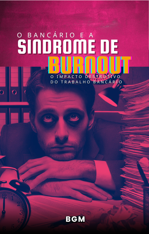 Capa do e-book O bancário e a Síndrome de Burnout